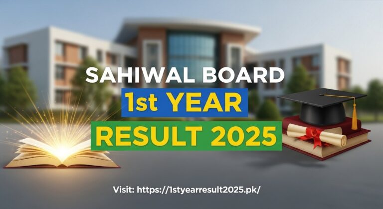 Sahiwal Board 1st Year Result 2025 – By Name, Roll Number and SMS